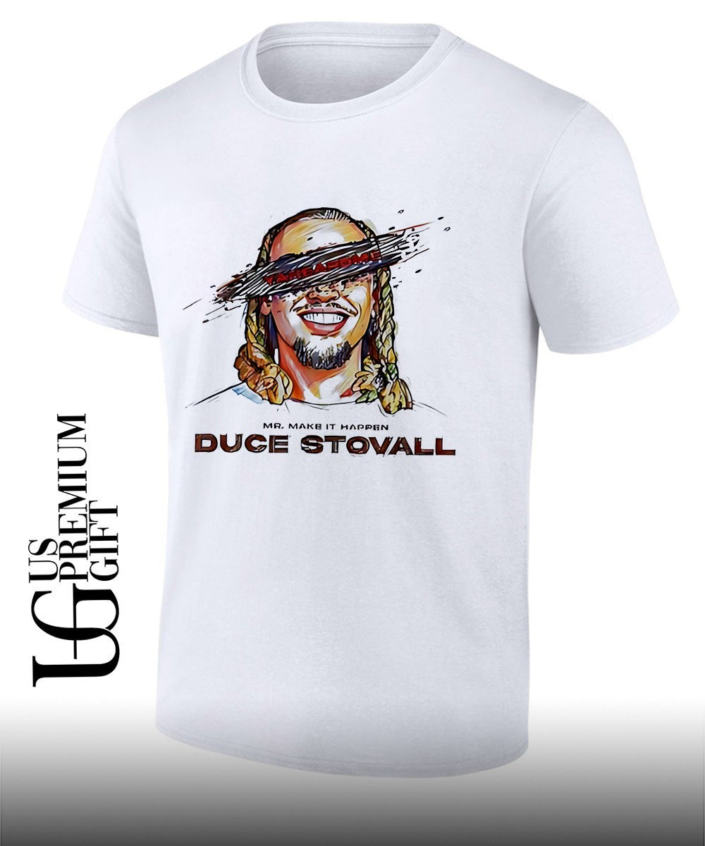 Mr make it happen Duce Stovall yaheardme potrait shirt Unisex