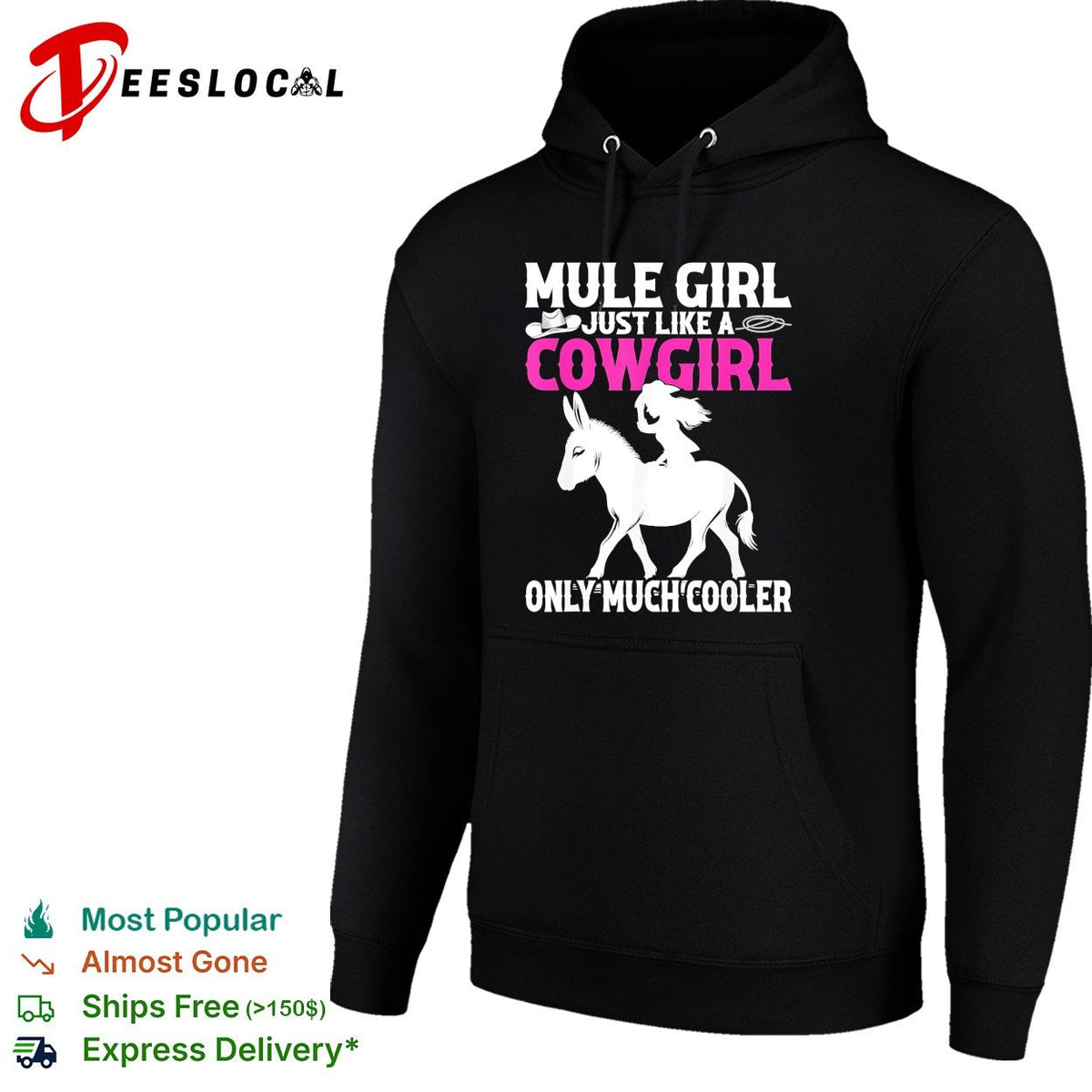 Mule girl just like a cowgirl only much cooler bold lettering graphic shirt Unisex