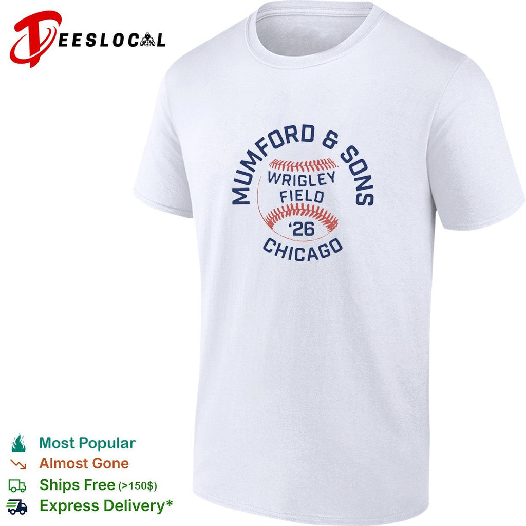 Mumford and Sons Wrigley Field Chicago 2026 baseball concert shirt Unisex