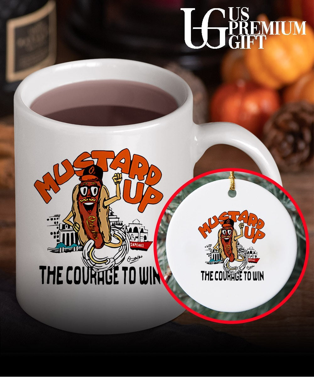 Mustard up the courage to win Baltimore Orioles shirt Unisex