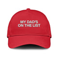 My Dad’s On The List Epstein Files Hat Unisex