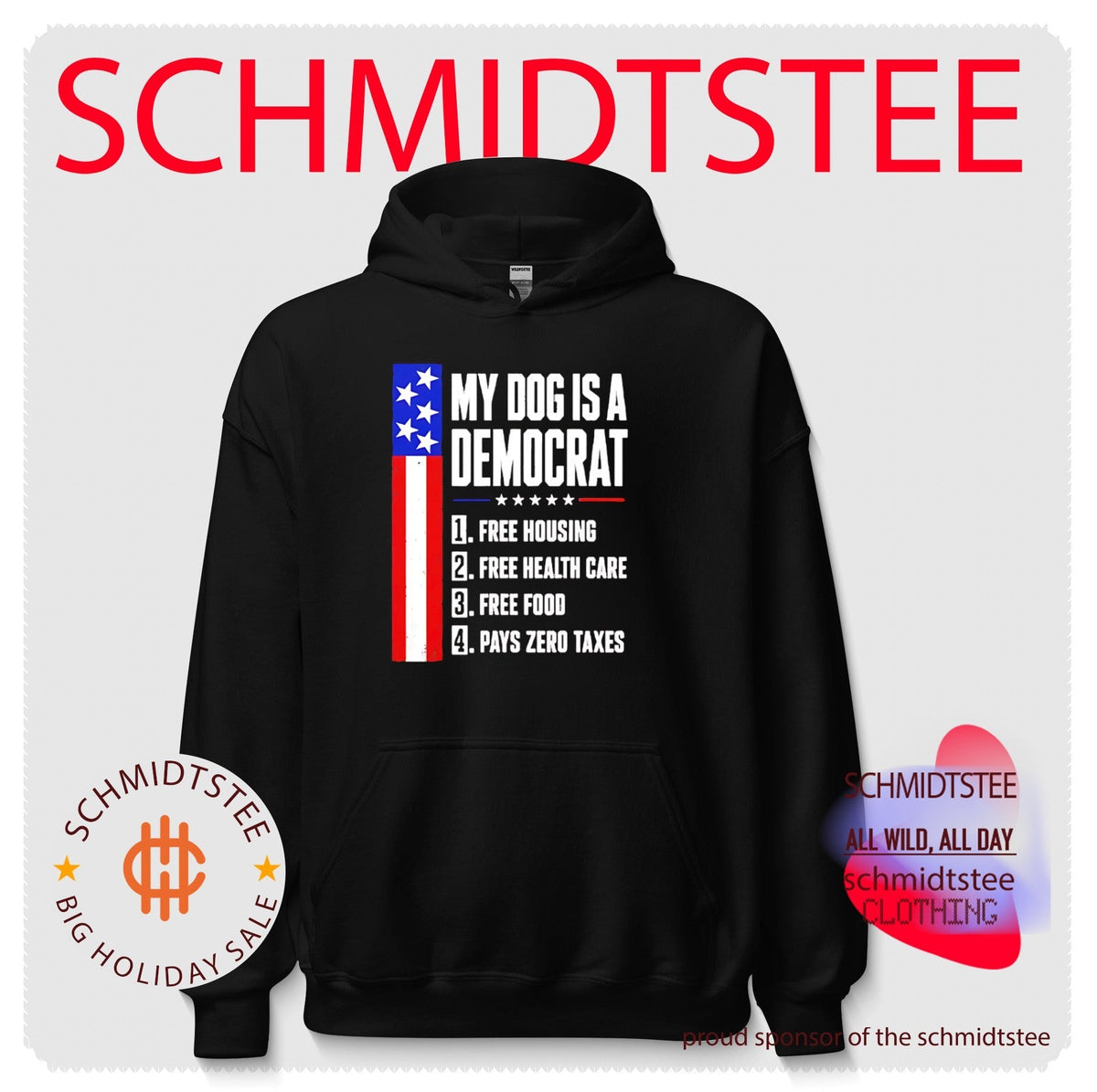 My Dog Is A Democrat Free Housing Free Health Care Shirt Unisex