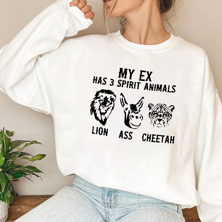 My Ex Has 3 Spirit Animals Lion Ass Cheetah T Shirt Unisex