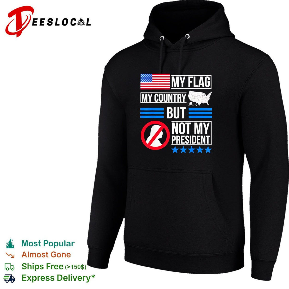 My flag my country but Trump not my president bold text shirt Unisex