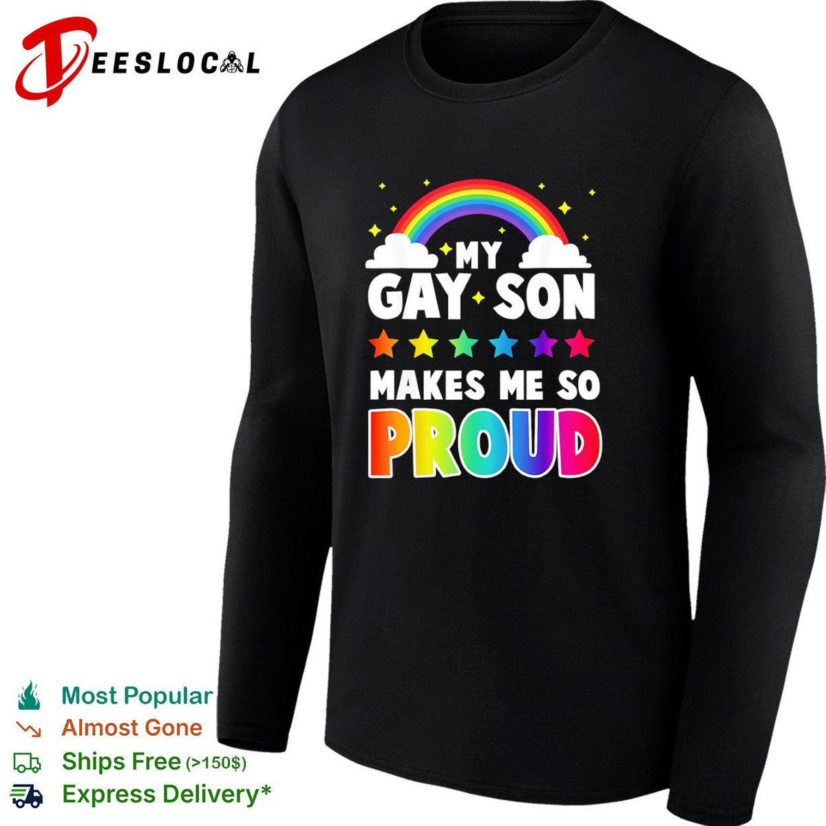 My gay son makes me so proud rainbow stars clouds LGBT pride support shirt Unisex