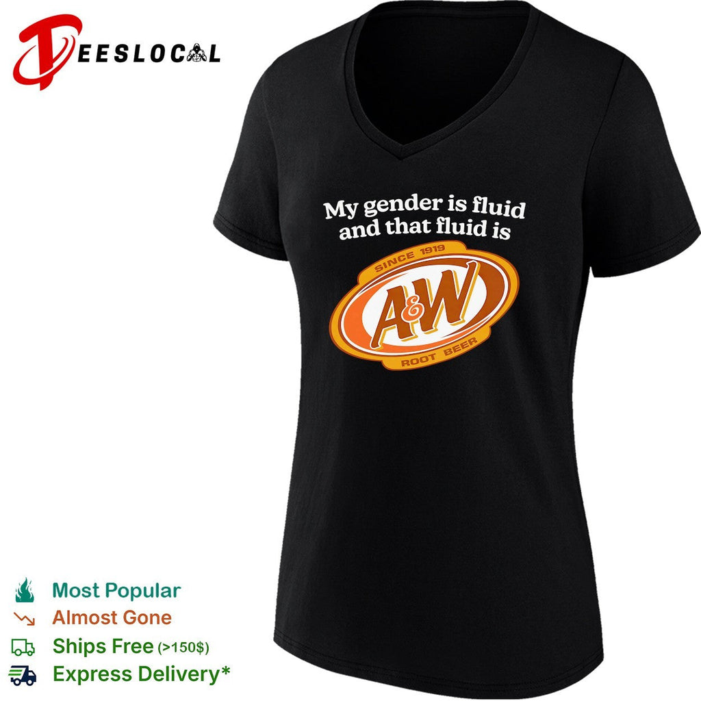 My gender is fluid and that fluid is A and W root beer shirt Unisex