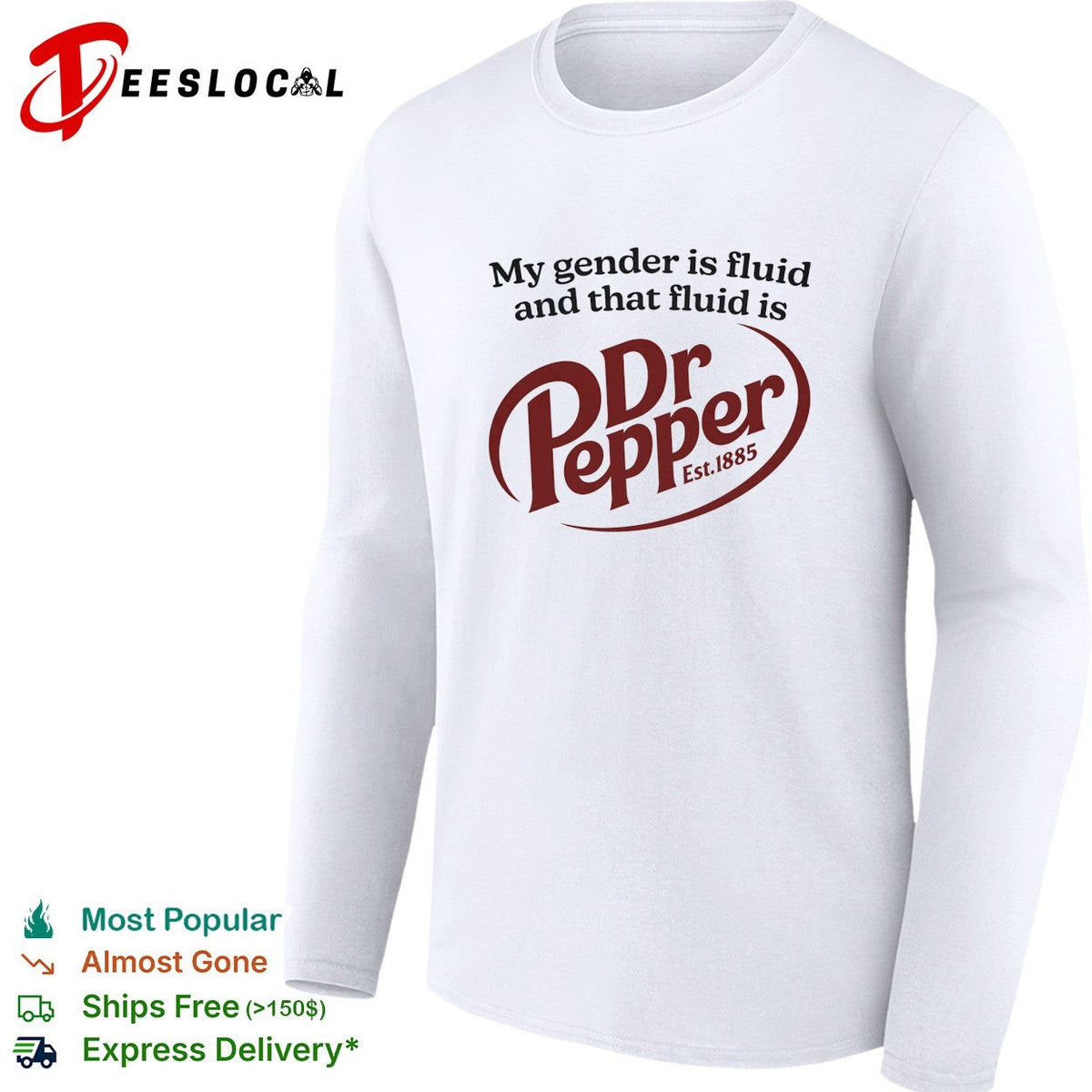 My gender is fluid and that fluid is Dr Pepper shirt Unisex