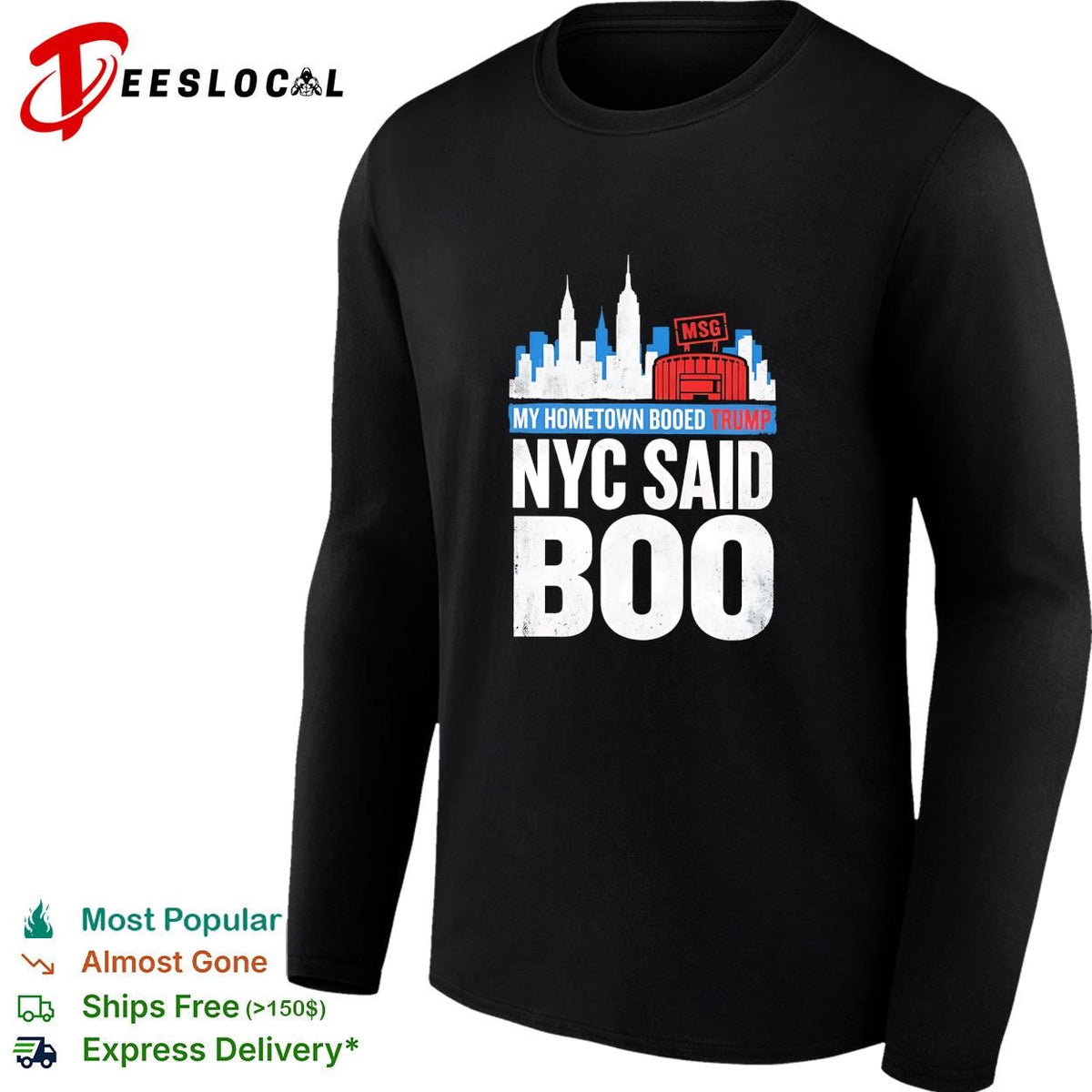 My hometown booed Trump NYC Said Boo MSG Garden political graphic shirt Unisex