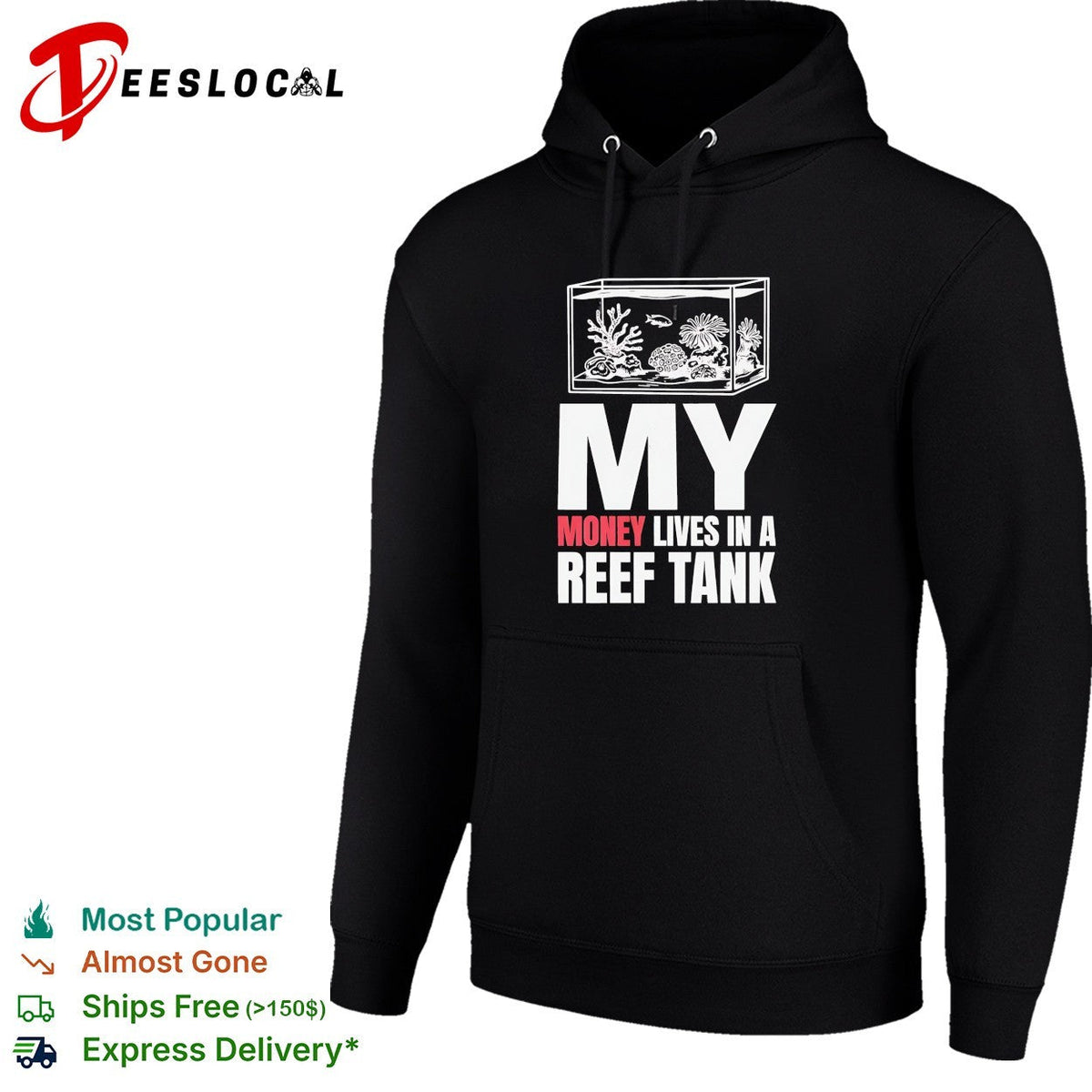 My money lives in a reef tank shirt Unisex