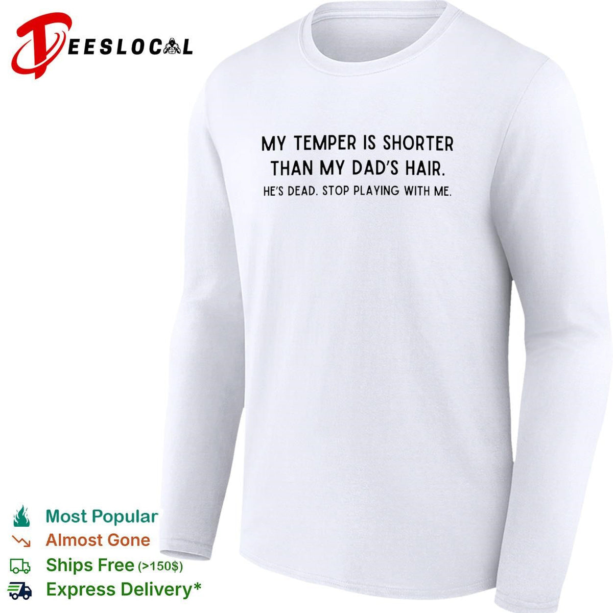 My temper is shorter than my dad’s hair savage joke bold text shirt Unisex