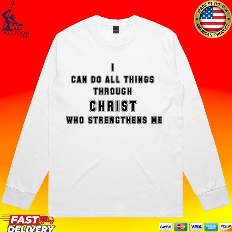 Angelo Gabriel I Can Do All Things Through Christ Who Strengthens Me Unisex