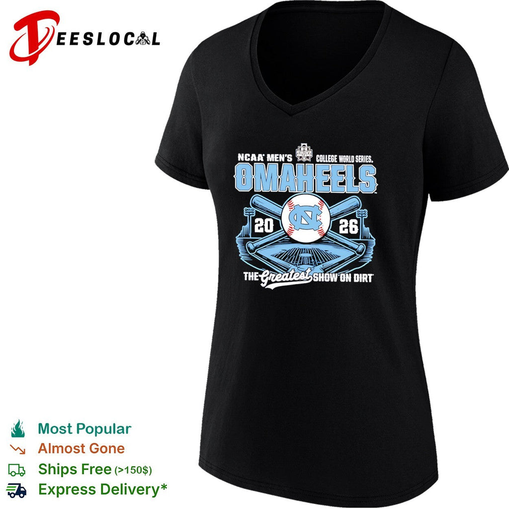 NCAA Men’s College World Series OMAHEELS 2026 The Greatest Show on Dirt UNC shirt Unisex