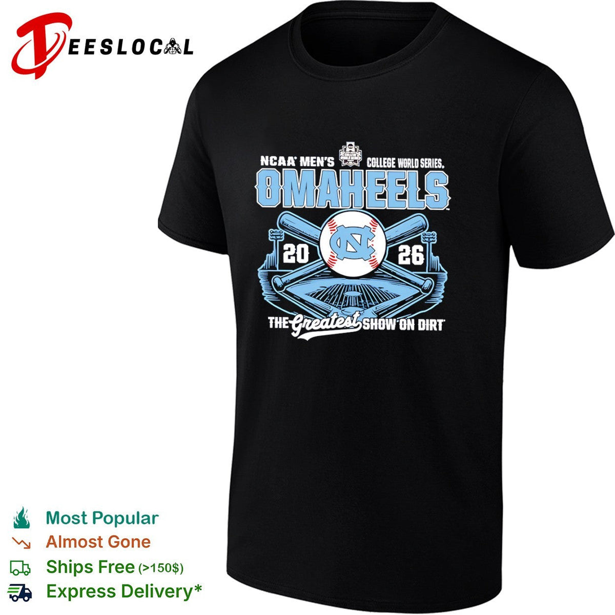 NCAA Men’s College World Series OMAHEELS 2026 The Greatest Show on Dirt UNC shirt Unisex