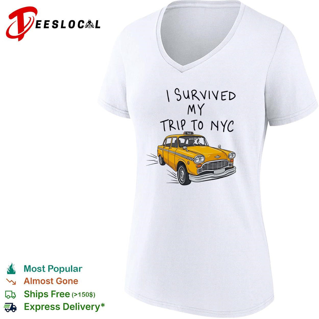 NYC vacation I survived my trip to yellow taxi shirt Unisex