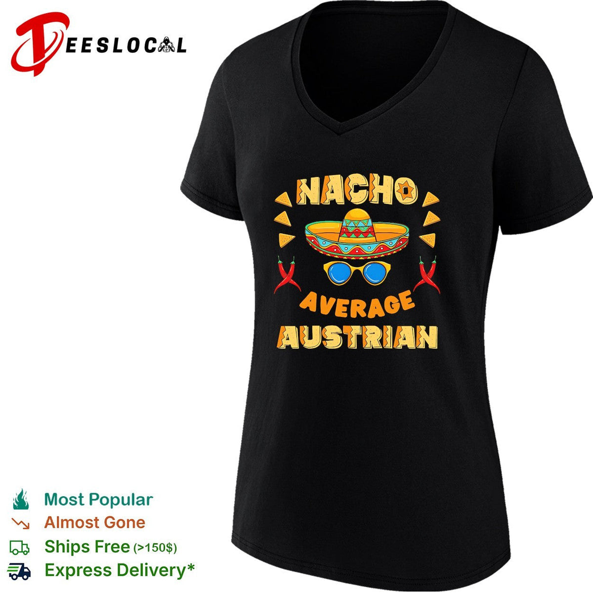 Nacho average Austrian shirt with sombrero and chili peppers mexican pun design Unisex