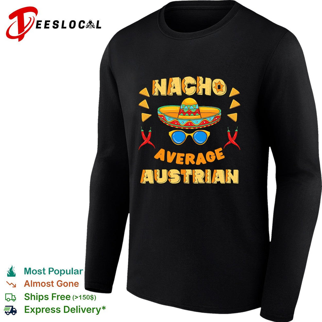 Nacho average Austrian shirt with sombrero and chili peppers mexican pun design Unisex