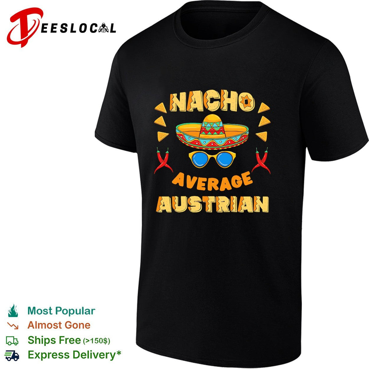 Nacho average Austrian shirt with sombrero and chili peppers mexican pun design Unisex