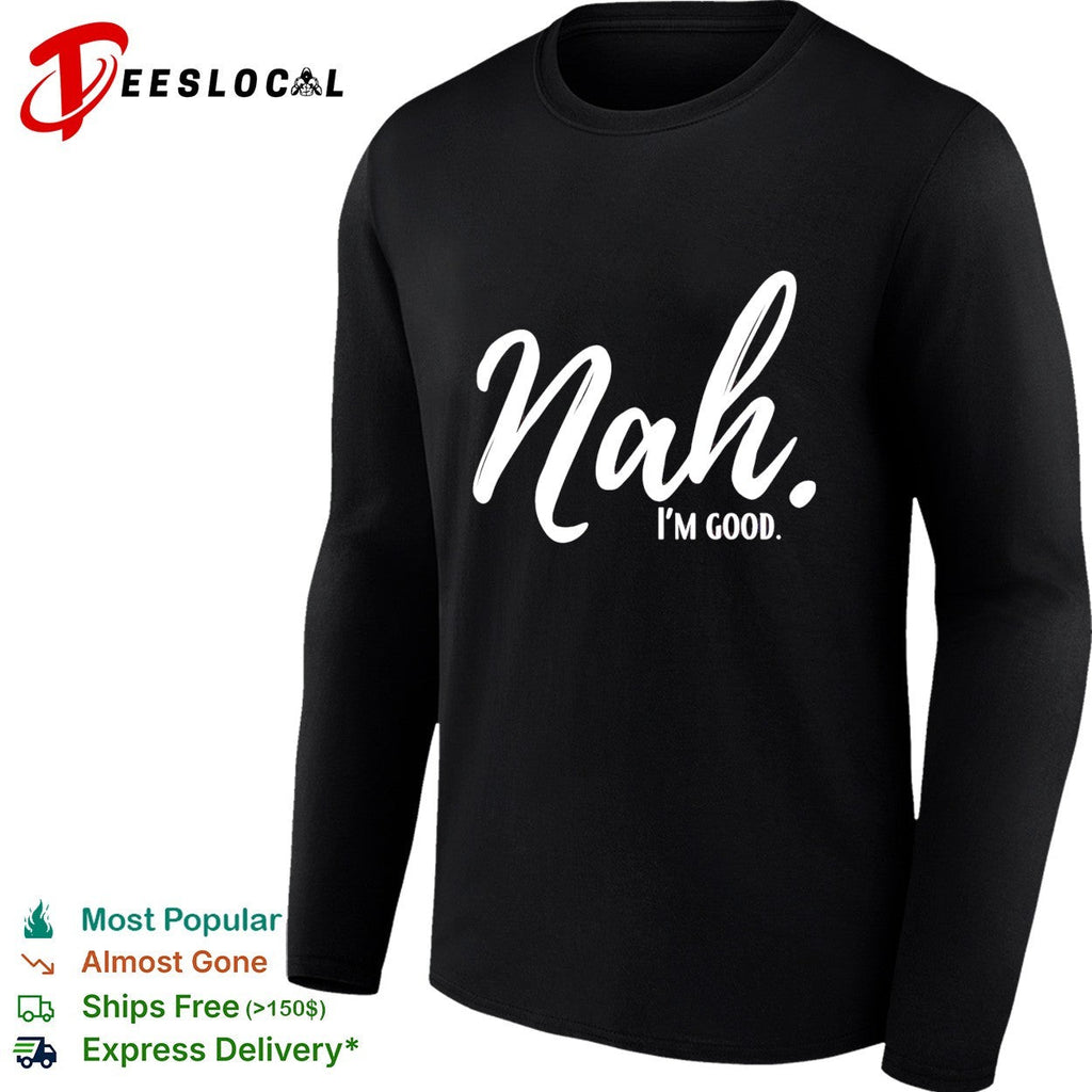 Nal I’m good vintage shirt Unisex