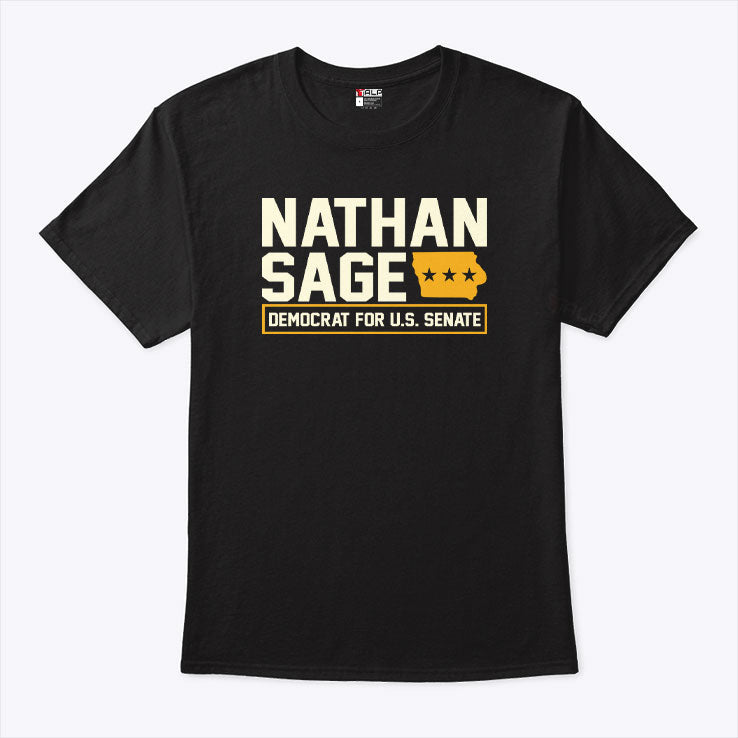 Nathan Sage Democrat For U.S. Senate Shirt Unisex
