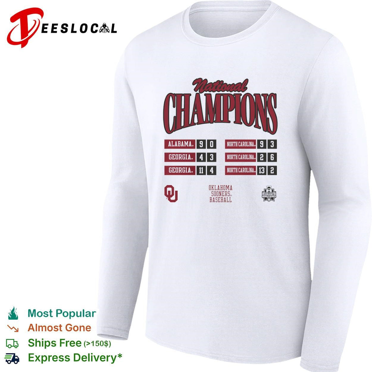 National Champions Alabama Georgia North Carolina Oklahoma Sooners Baseball shirt Unisex