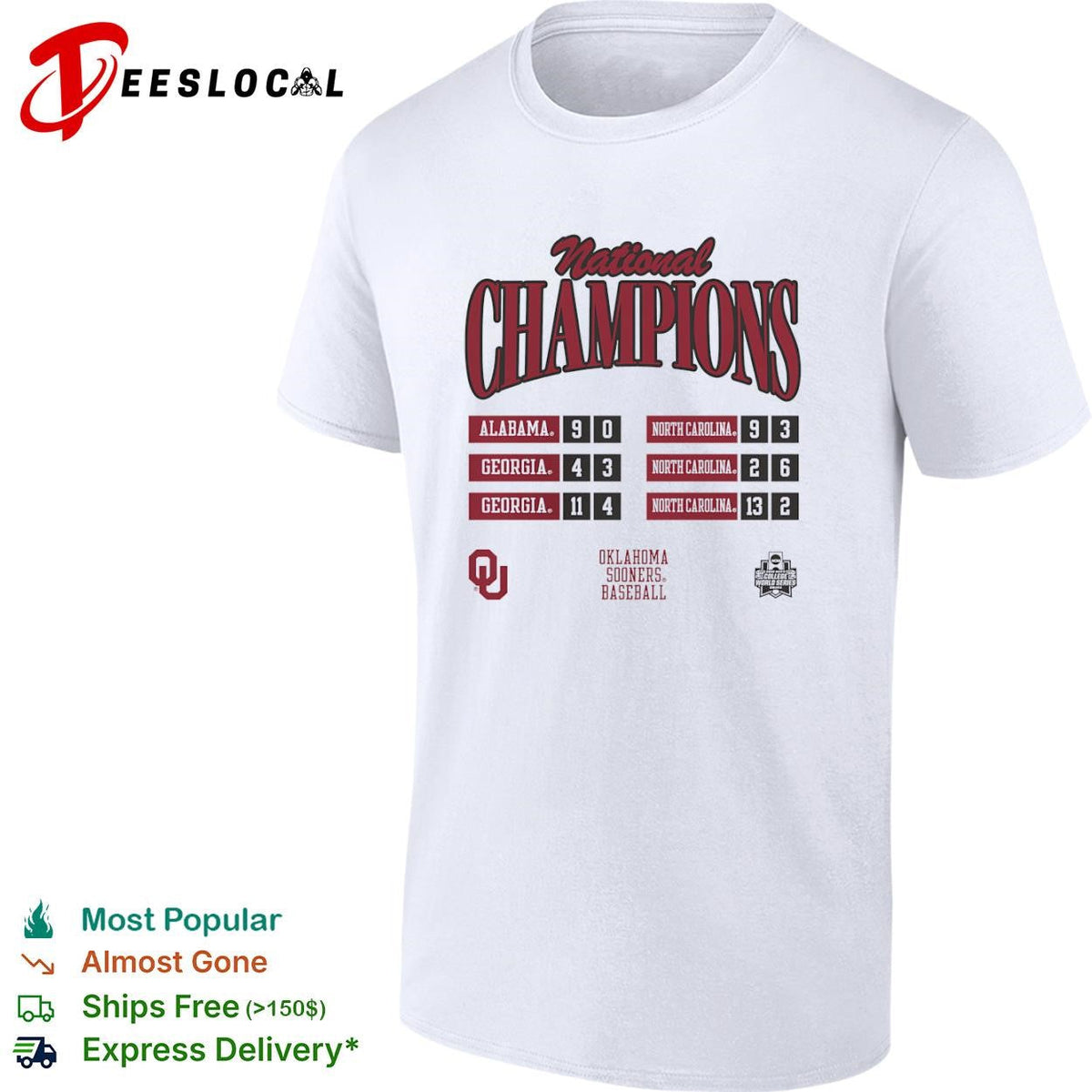 National Champions Alabama Georgia North Carolina Oklahoma Sooners Baseball shirt Unisex
