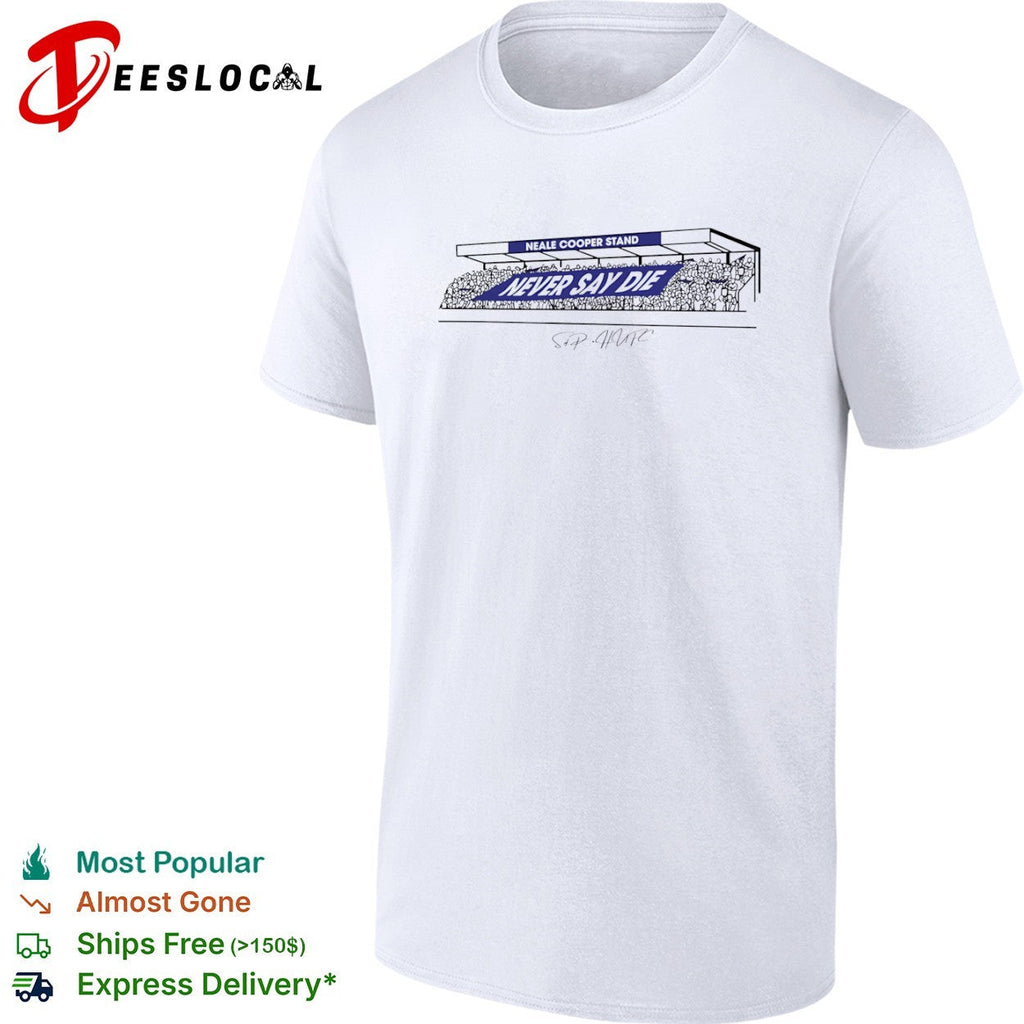 Neale Cooper Stand Never Say Die Hartlepool United Football Club HUFC shirt Unisex
