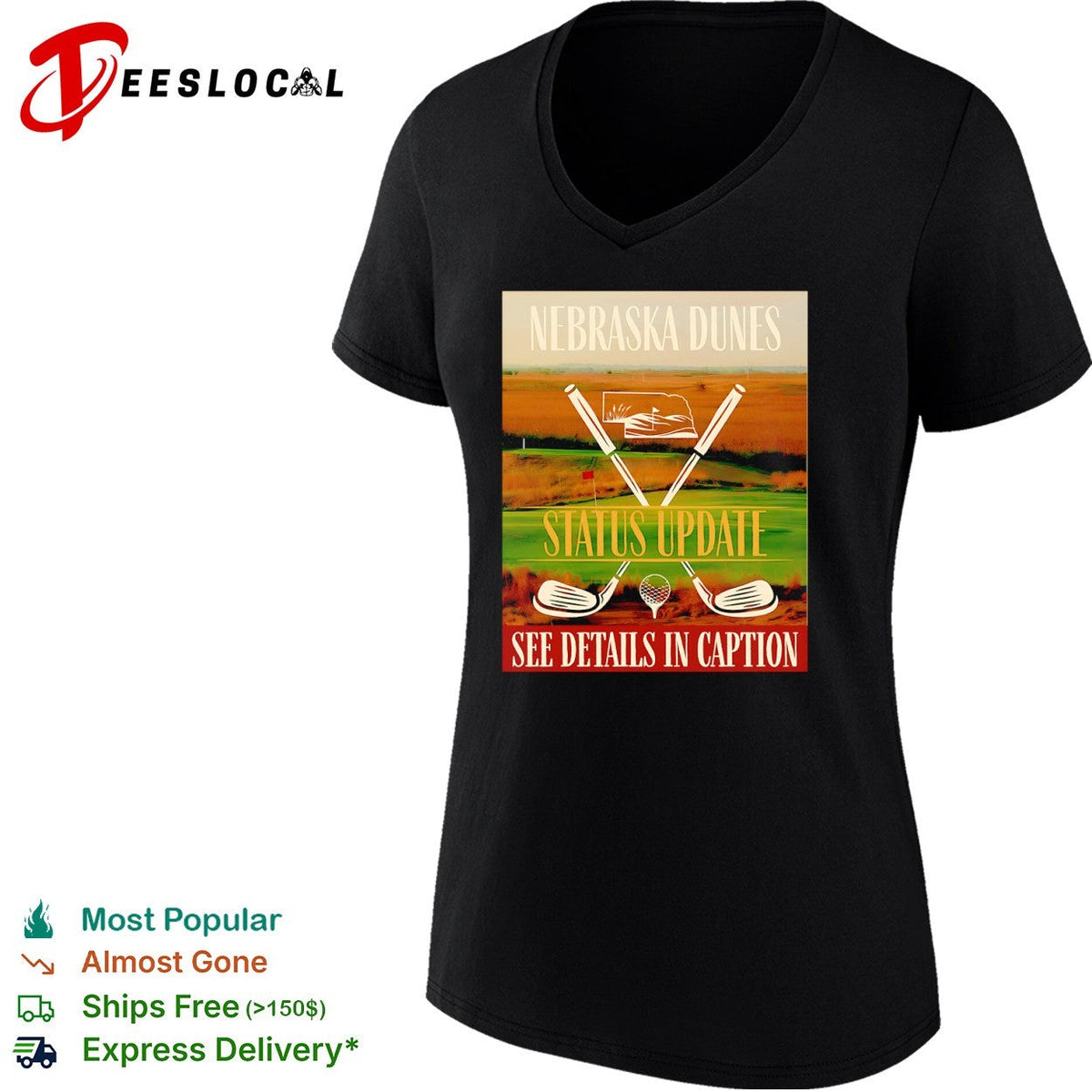 Nebraska Dunes Status Update See Details in Caption golf shirt Unisex
