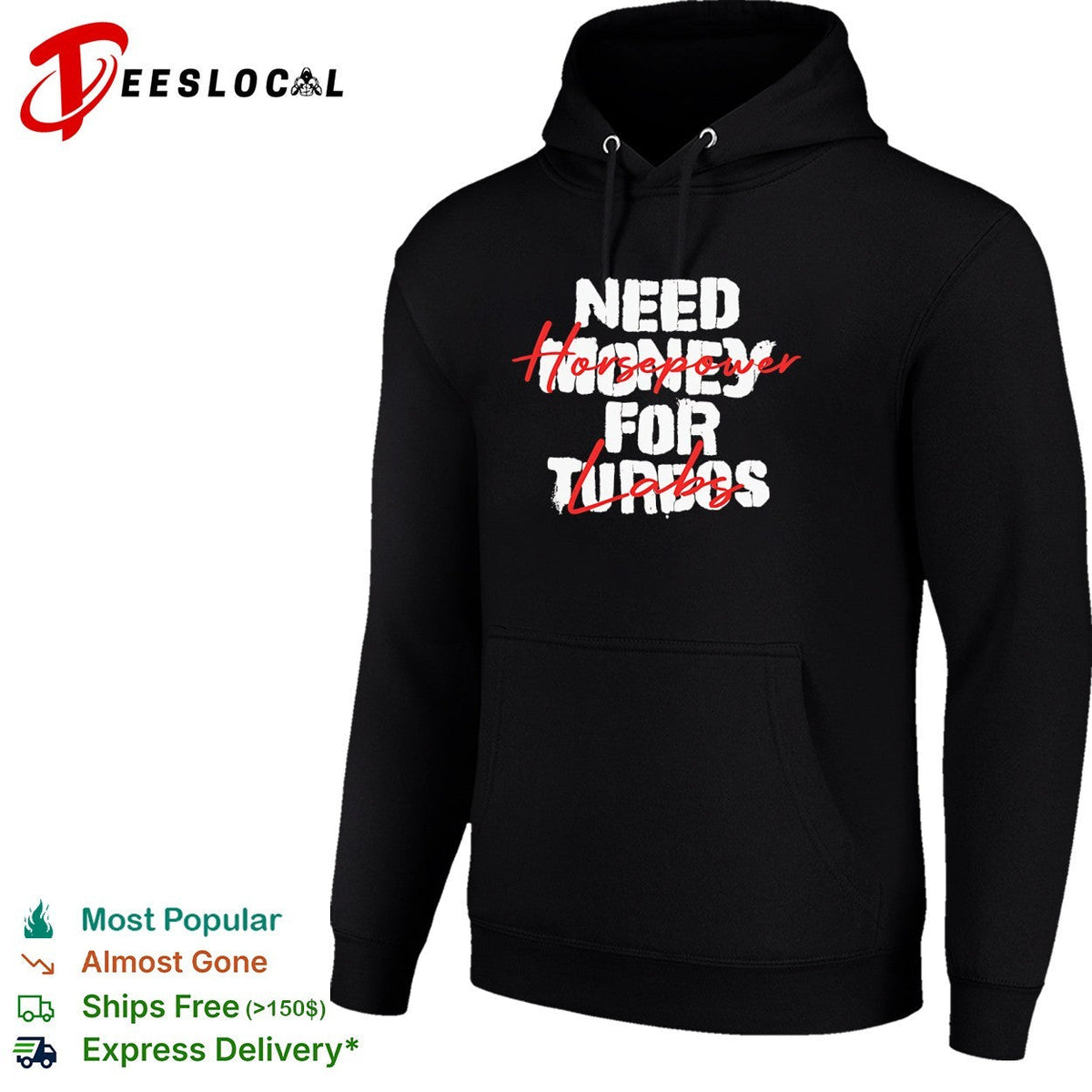 Need Money for Turbos Horsepower labs Shirt Unisex