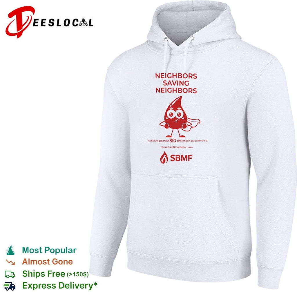 Neighbors Saving Neighbors A small act can make BIG difference in our community shirt Unisex