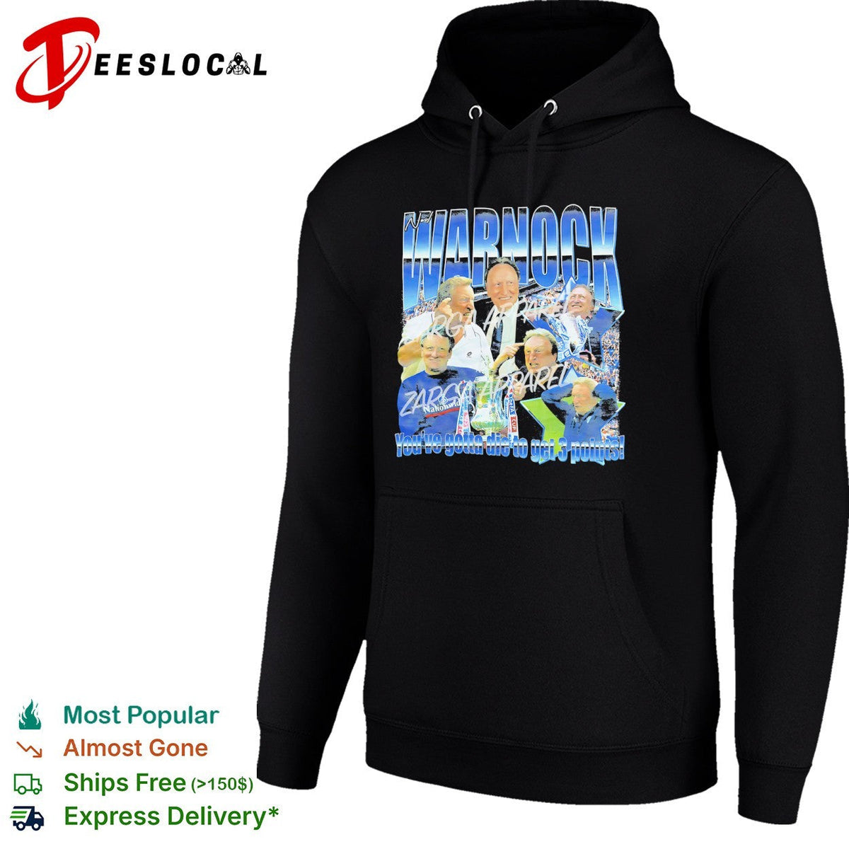 Neil Warnock Youve gotta die to get 3 points Sheffield United Football Club shirt Unisex