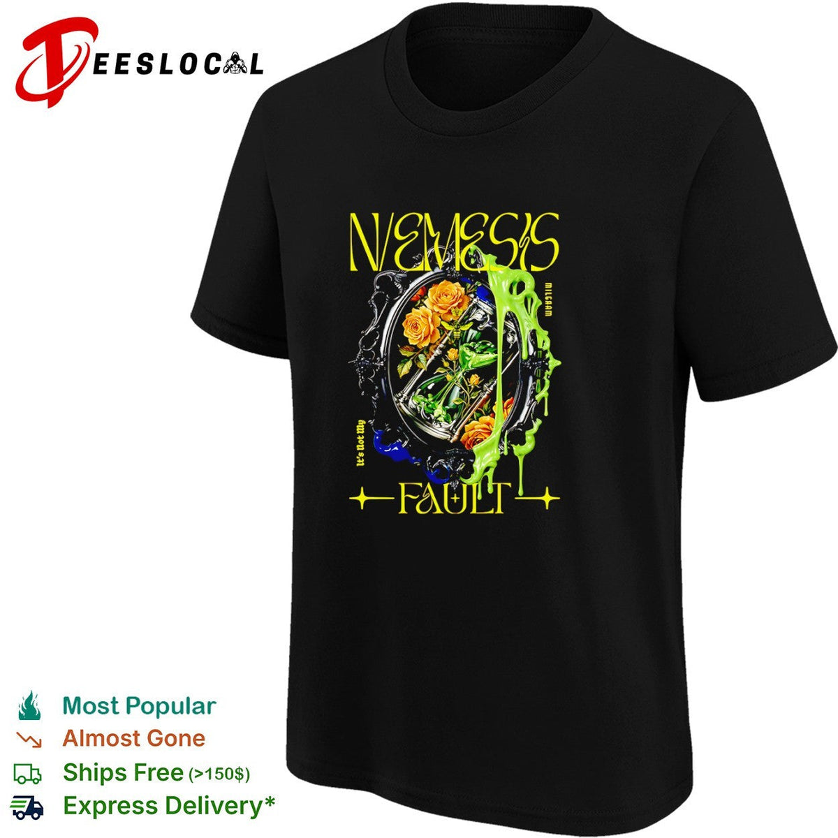 Nemesis Milgraam its not my fault shirt Unisex