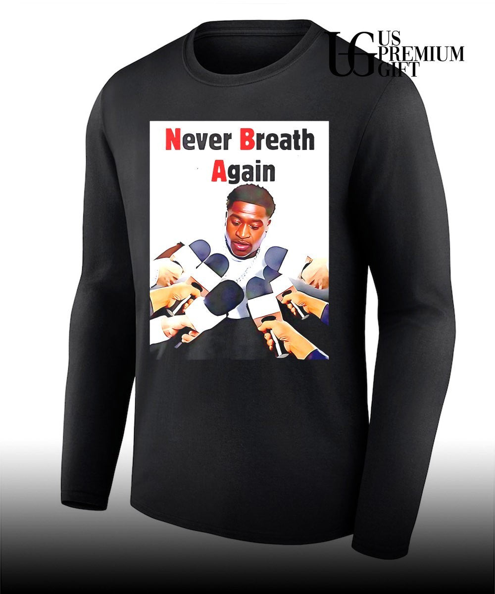 Never Breath Again George Floyd shirt Unisex
