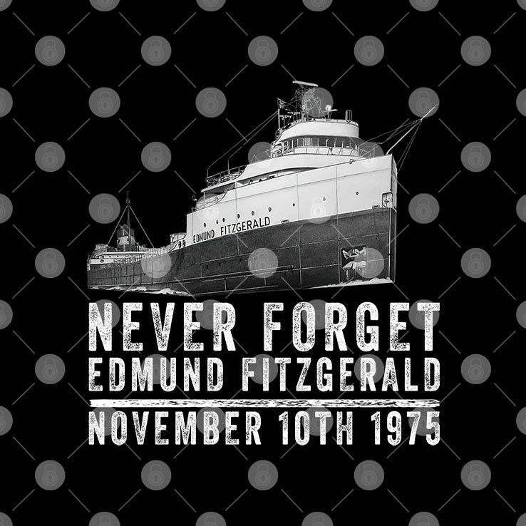 Never Forget Edmund Fitzgerald November 10th 1975 Shirt Unisex
