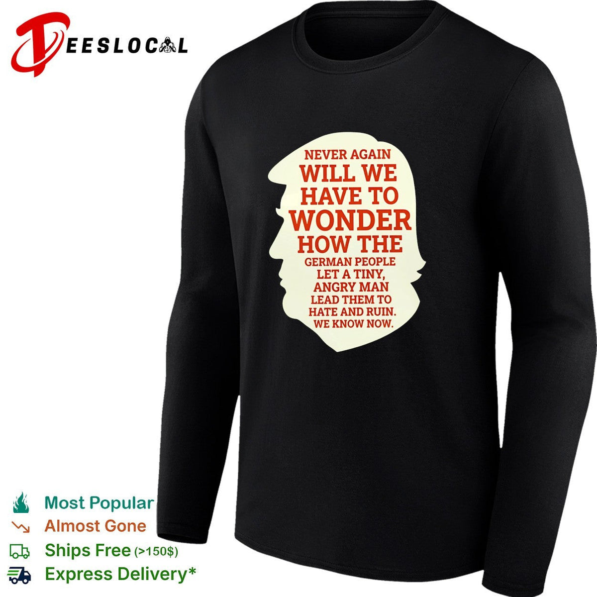 Never again will we have to wonder how the German people silhouette graphic shirt Unisex