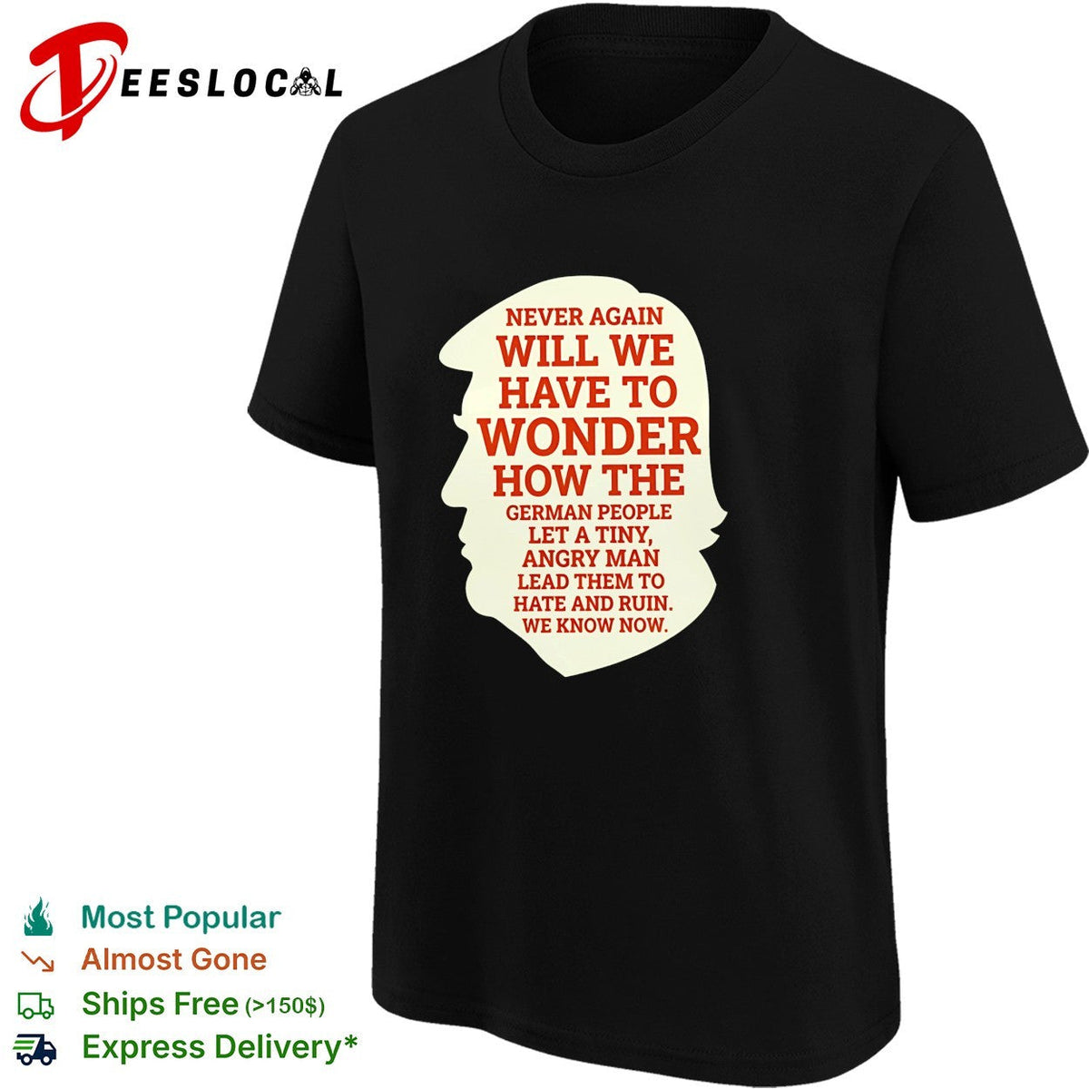 Never again will we have to wonder how the German people silhouette graphic shirt Unisex