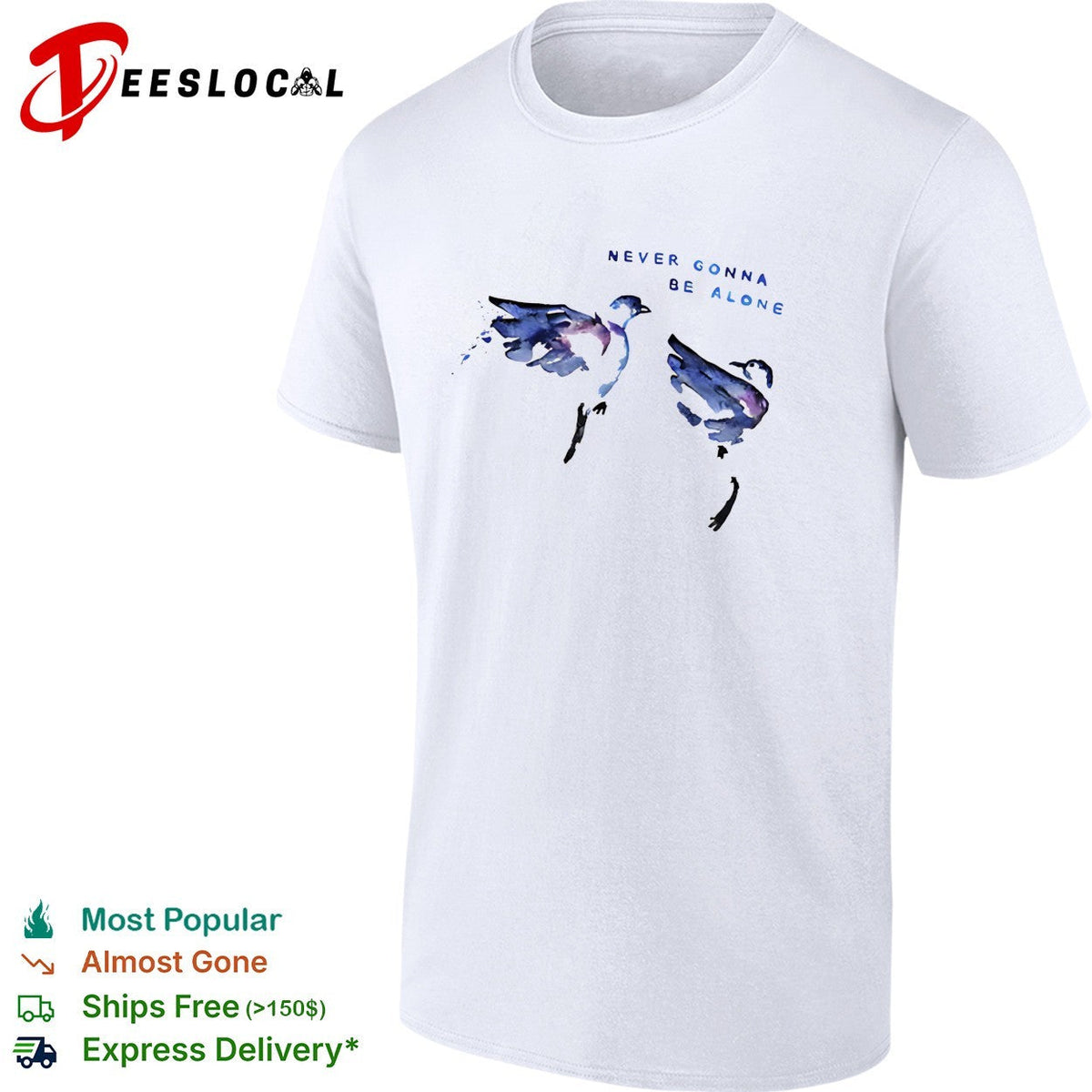 Never gonna be alone watercolor birds shirt Unisex