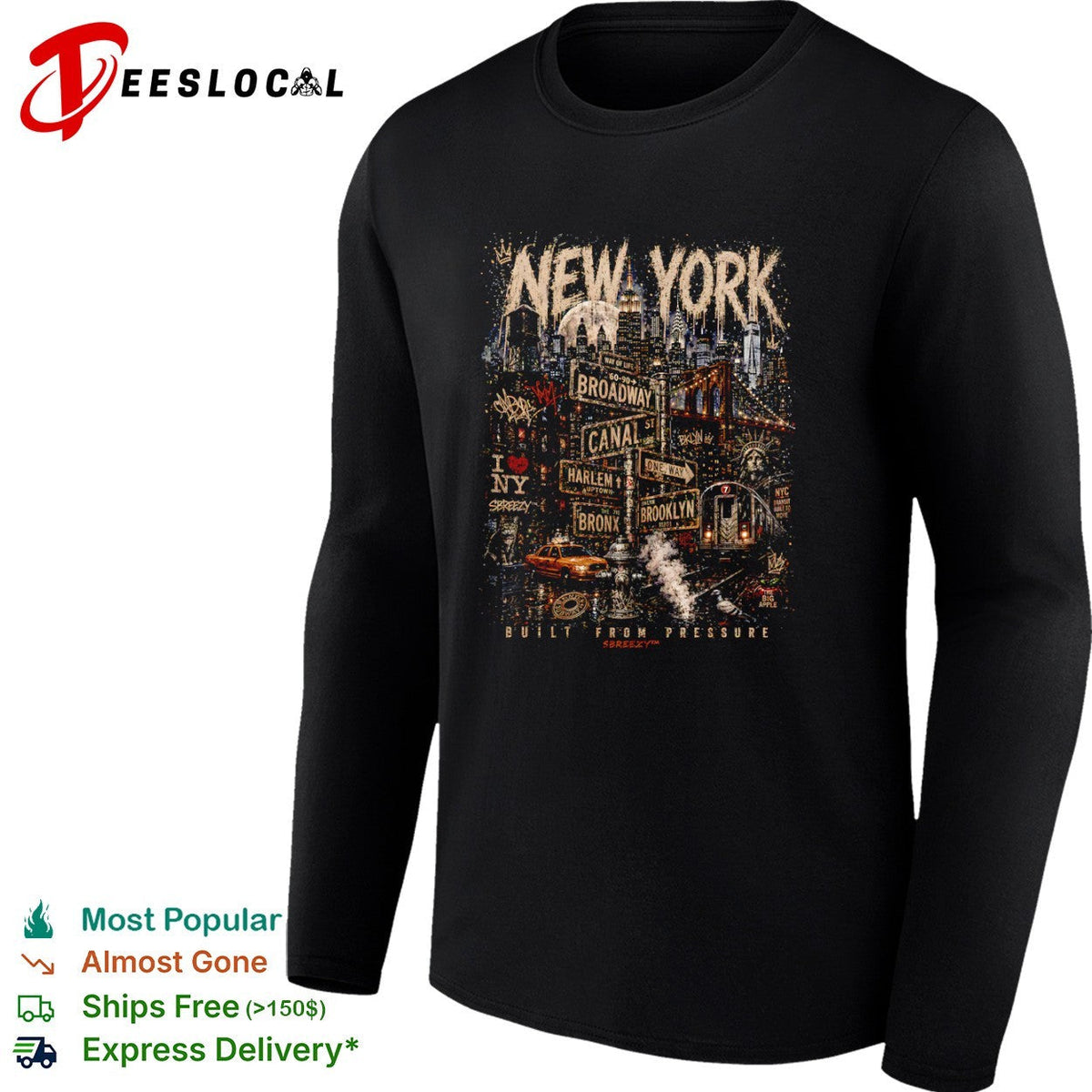 New York Broadway Canal Harlem Bronx Brooklyn Subway Built from Pressure shirt Unisex