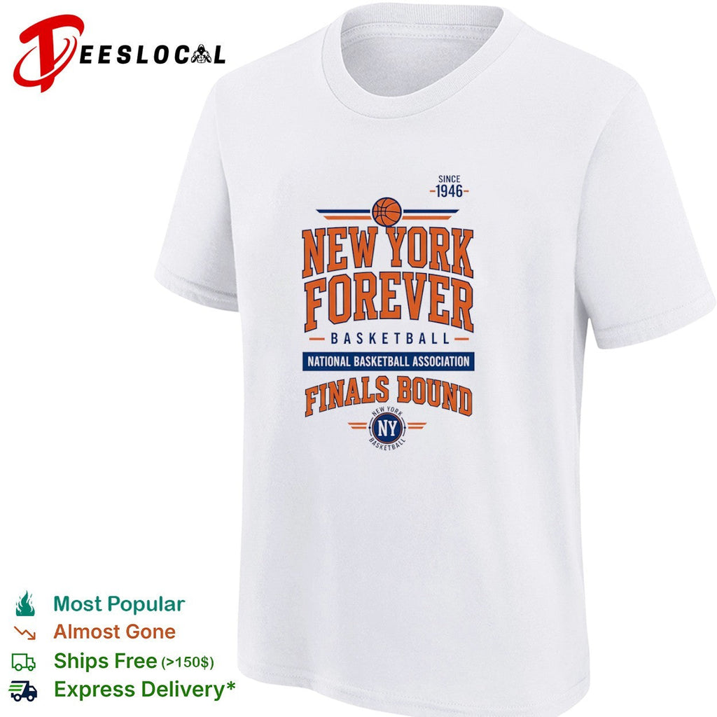 New York Forever Basketball National Basketball Finals Bound NY shirt Unisex