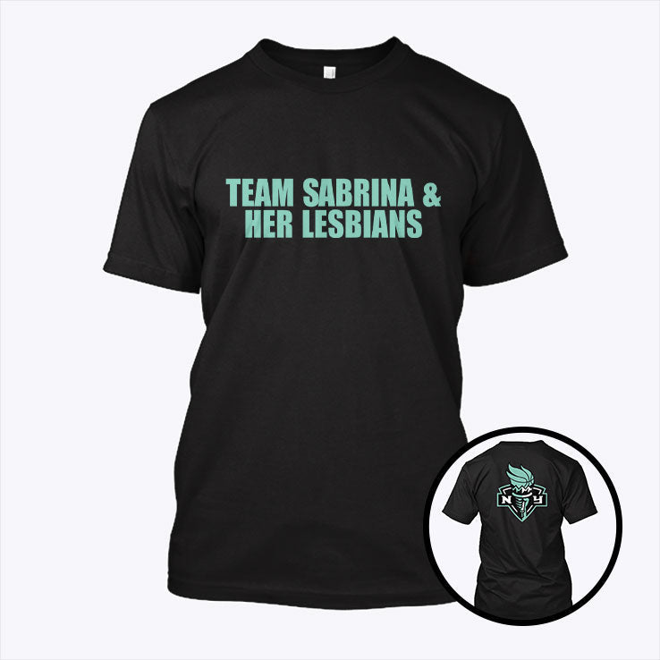 New York Liberty Team Sabrina & Her Lesbians T Shirt Unisex