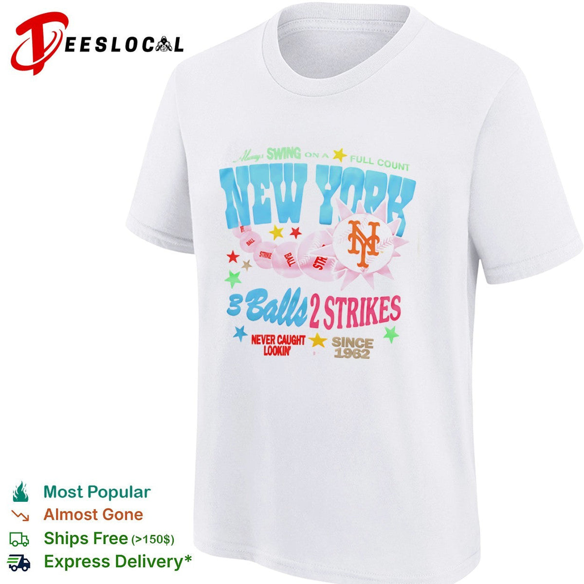 New York Mets Always Swing on a Full Count 3 Balls 2 Strikes Never Caught Lookin shirt Unisex