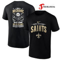 NewOrleansSaintsIamamechanicrunningthroughmyveinsskeletonshirt Unisex