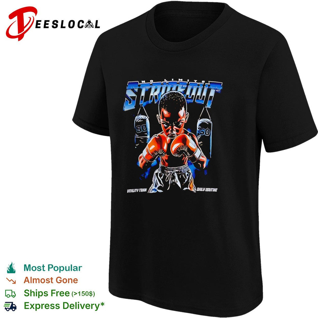 No Limits Strikeout Vitality Train Daily Routine Punching Bag Boxing Combat shirt Unisex