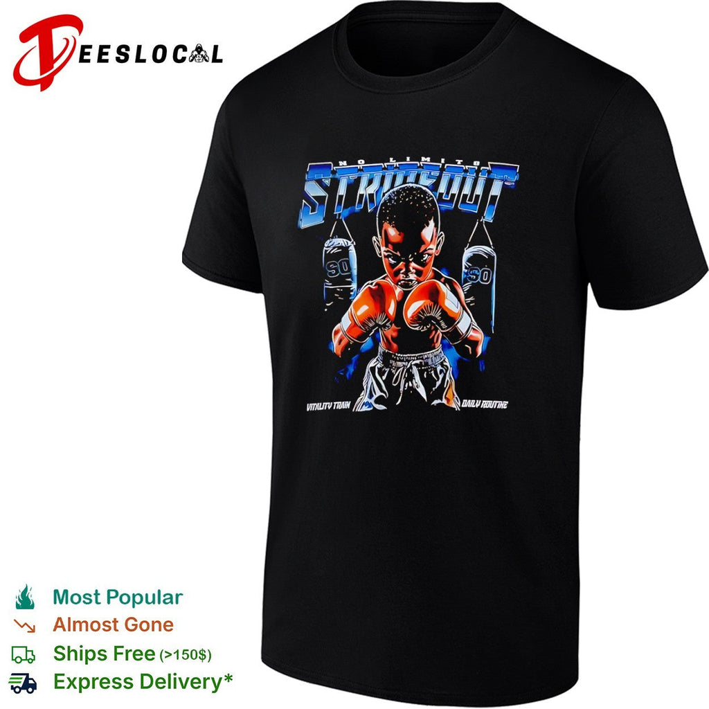 No Limits Strikeout Vitality Train Daily Routine Punching Bag Boxing Combat shirt Unisex