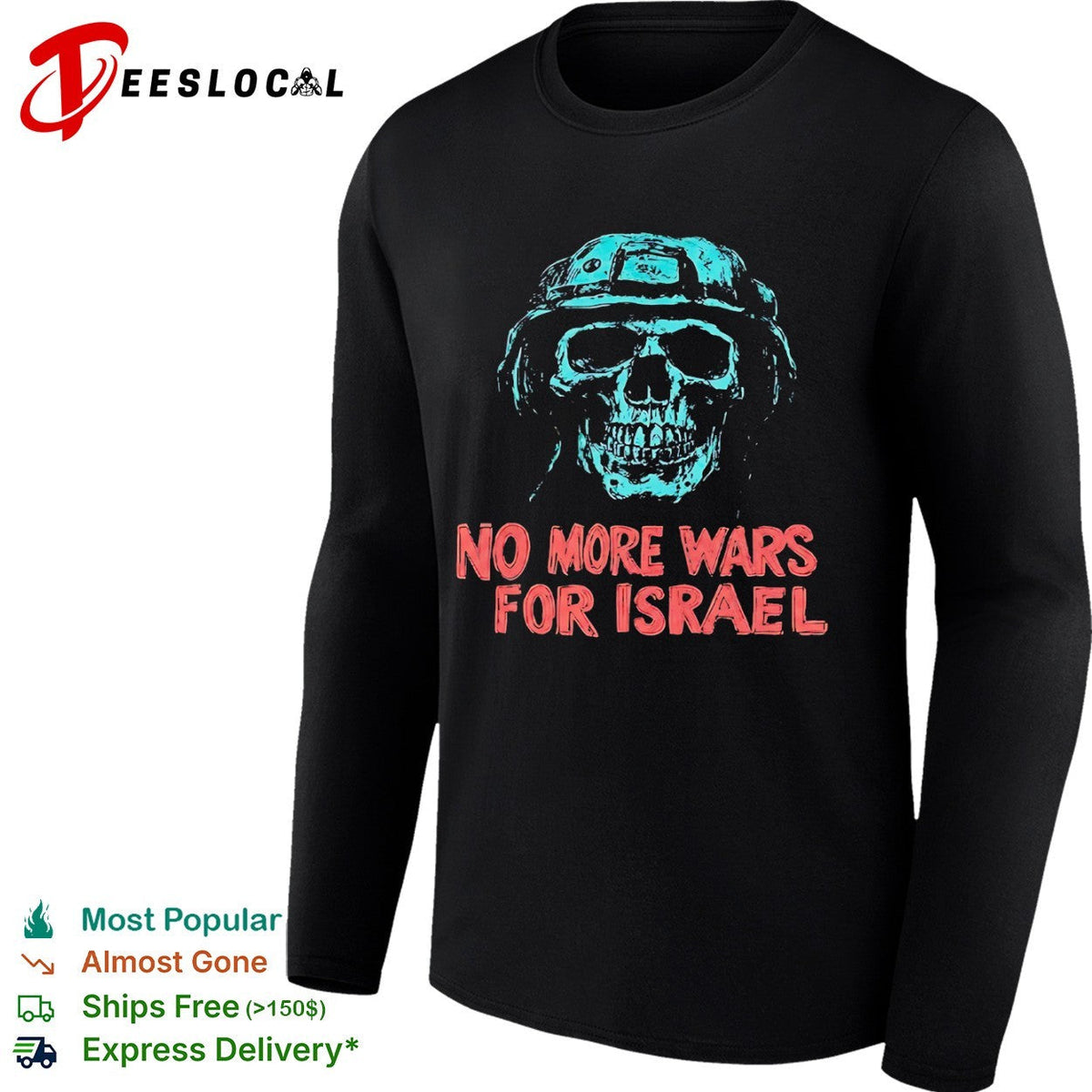 No More Wars for Israel skull helmet shirt Unisex