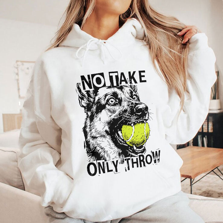 No Take Only Throw Funny Dog T Shirt Unisex