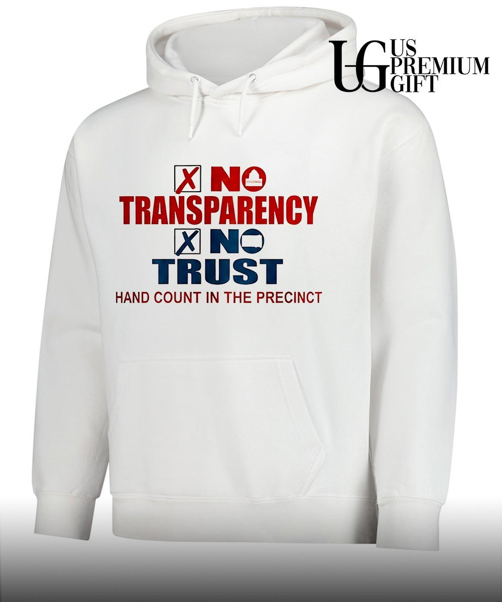 No Transparency No Trust Hand Count In The Precinct 2026 shirt Unisex
