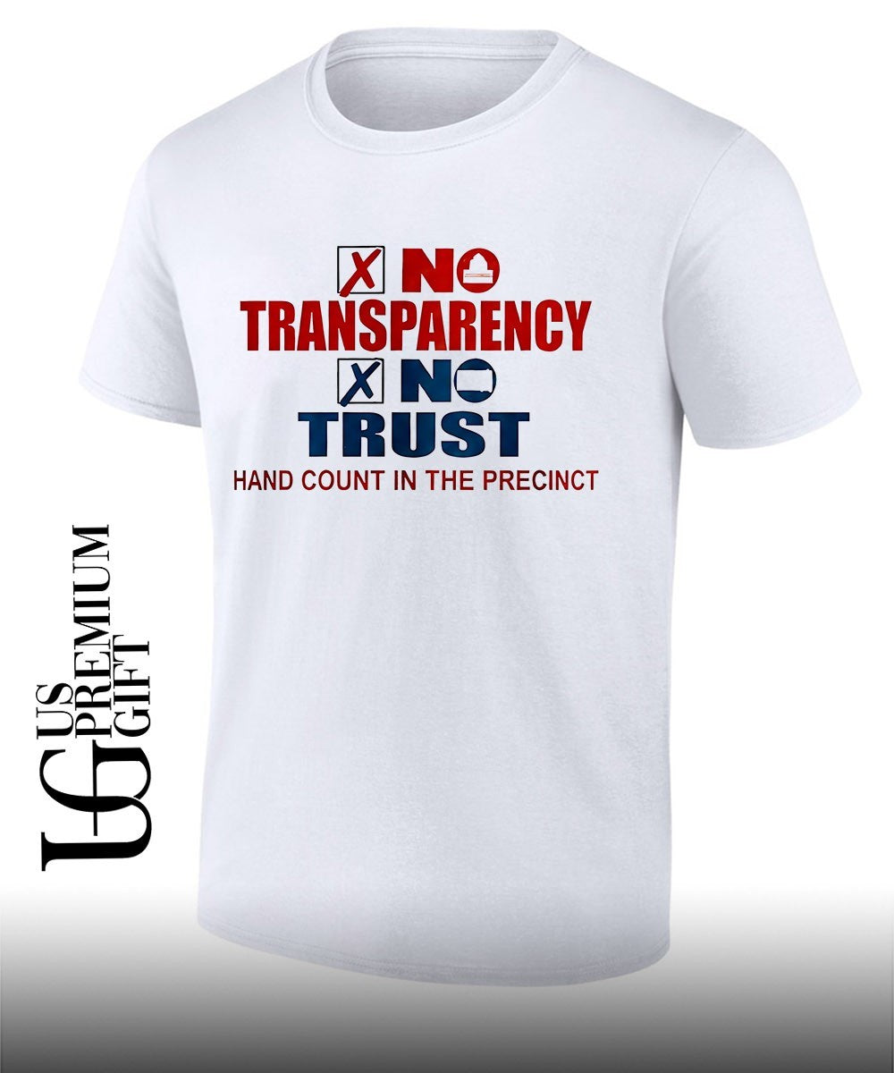 No Transparency No Trust Hand Count In The Precinct 2026 shirt Unisex