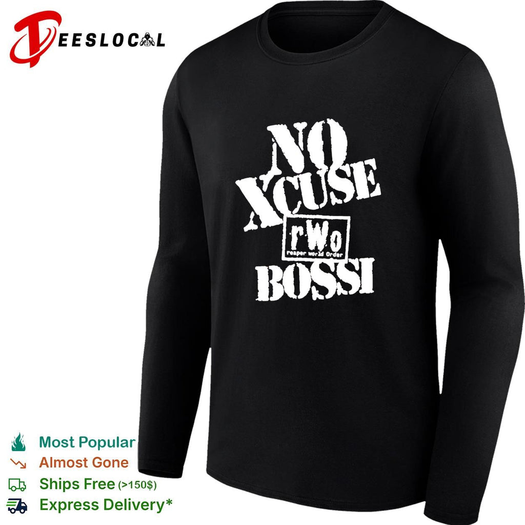 No Xcuse rWo Reaper World Order Bossi wrestling parody bold text graphic shirt Unisex
