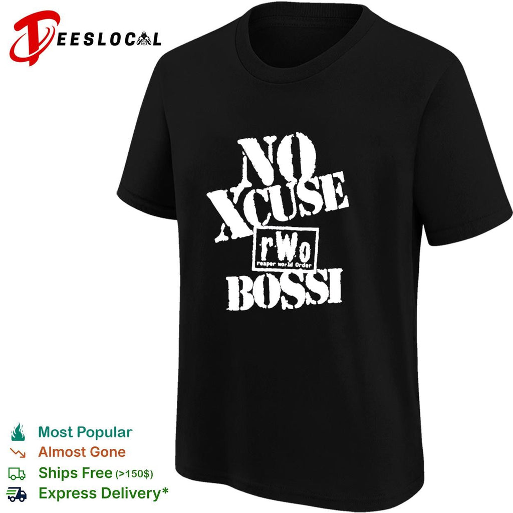 No Xcuse rWo Reaper World Order Bossi wrestling parody bold text graphic shirt Unisex