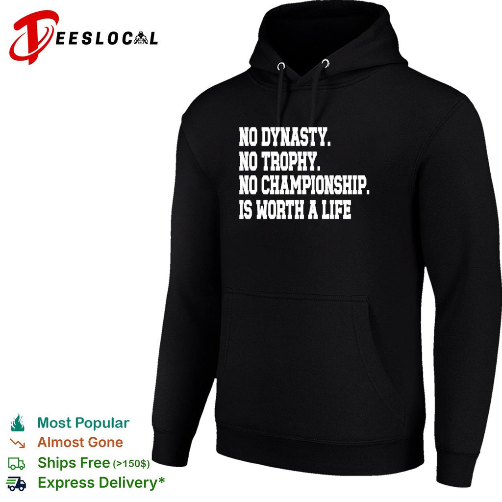 No dynasty no trophy no championship is worth a life Minnesota basketball shirt Unisex
